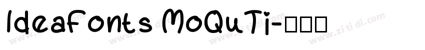 ldeaFonts MoQuTi字体转换